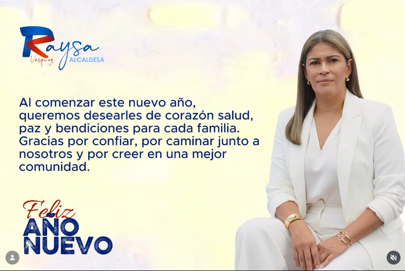 31 de diciembre de 2025 – Al culminar este año 2025 e iniciar un nuevo año, hacemos una pausa para agradecer y mirar adelante con optimismo.Nuestra alcaldesa @raysavasquez.rd les desea un Feliz Año Nuevo lleno de salud, paz y bendiciones. ✨🤍