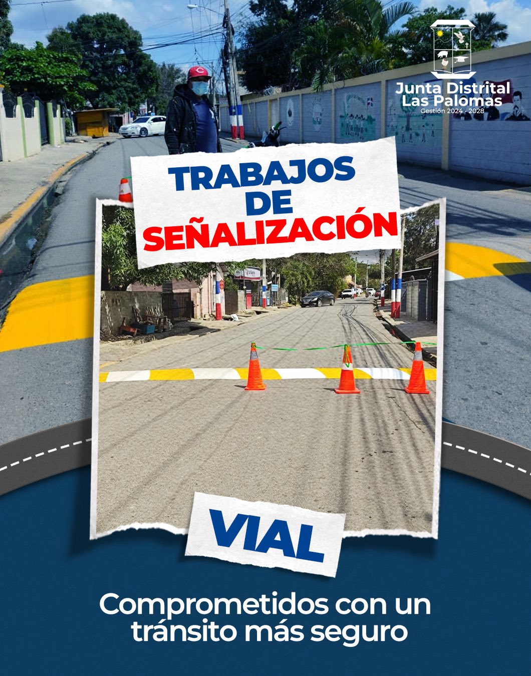 25 de febrero – Más orden. Más seguridad. Más avances para Las Palomas